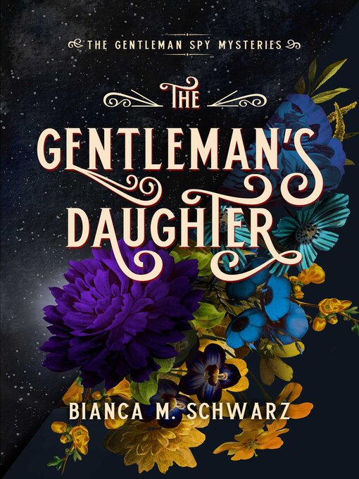 Title details for The Gentleman's Daughter by Bianca  M. Schwarz - Available